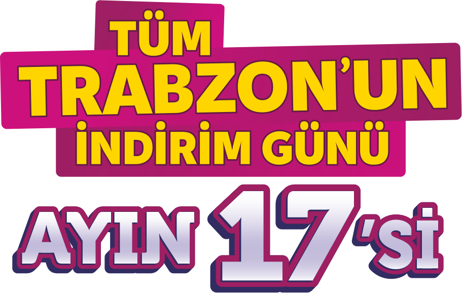 Trabzon'un İndirim Günü